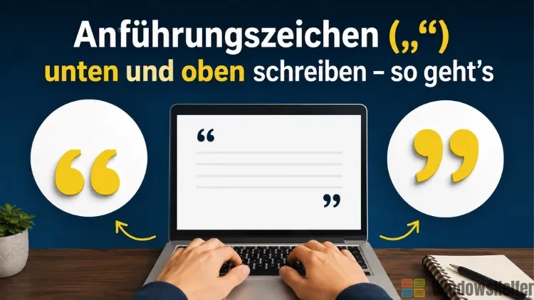 Anführungszeichen richtig schreiben – Anleitung
