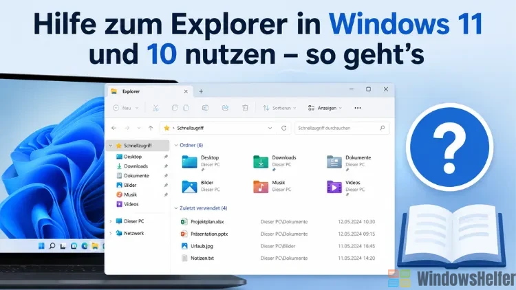 Hilfe zum Explorer in Windows 11 und 10 nutzen – so geht’s